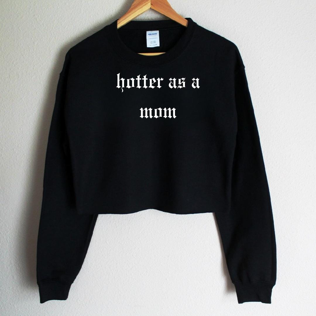 Hotter As A Mom Sweater